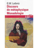 Discours de métaphysique suivi de Monadologie et autres textes