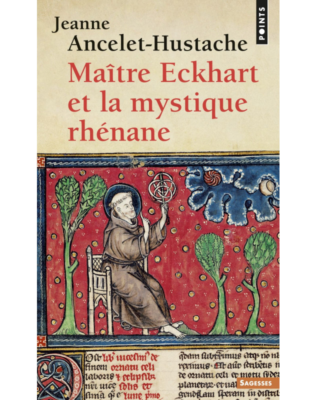 Maître Eckhart et la Mystique rhénane