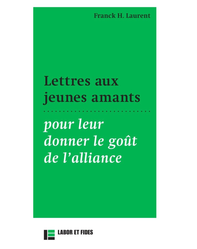 Lettre aux jeunes amants pour leur donner le goût de l'alliance