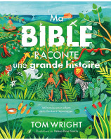 Ma Bible raconte une grande histoire - Librairie 7 ici