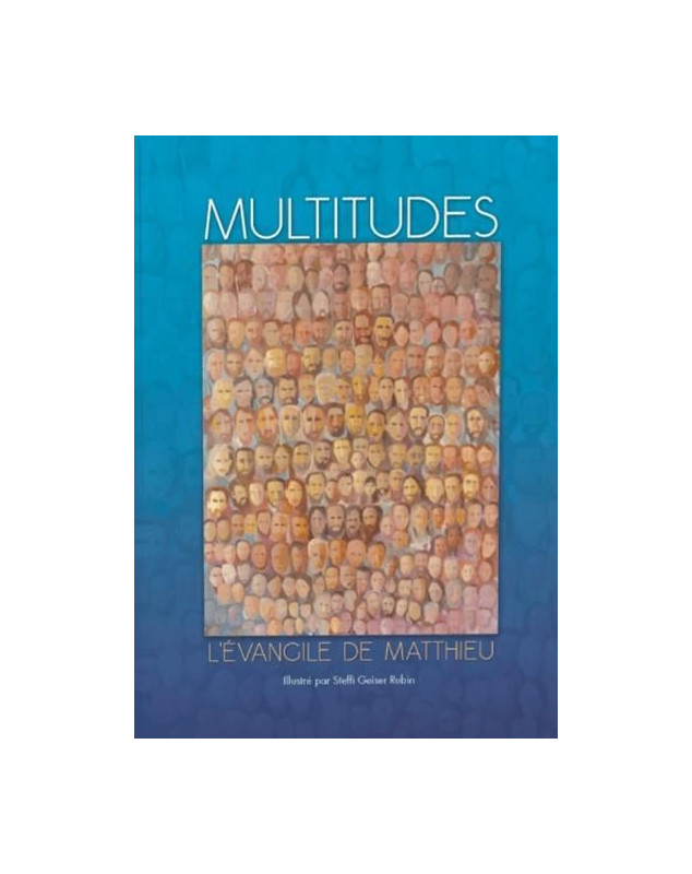 Multitudes - L'Evangile de Matthieu