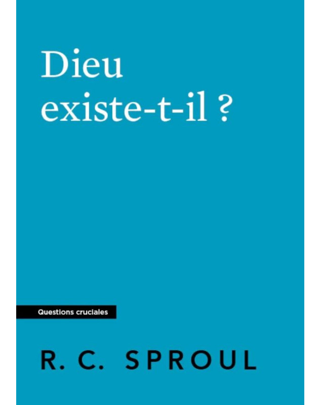 Dieu existe-t-il ?