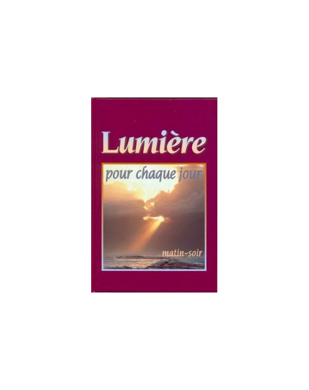 Lumière pour chaque jour Matin-soir