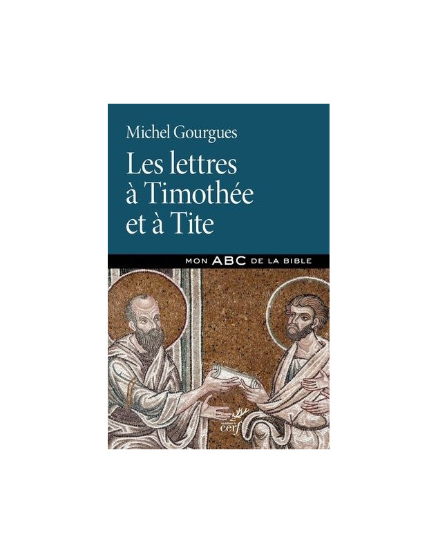 Les lettres à Timothée et à Titre Collection Mon ABC de la Bible