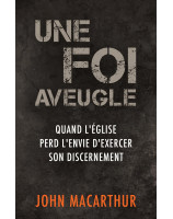 Une foi aveugle