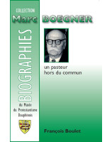 Marc BOEGNER un pasteur hors du commun