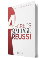 4 secrets d'un mariage réussi