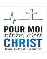 Pour moi vivre, c'est Christ - Librairie 7 ici