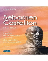 Sébastien Castellion (1515-1563) - Librairie 7 ici