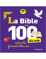 La Bible en 100 récits fondateurs pour les nuls - Librairie 7 ici