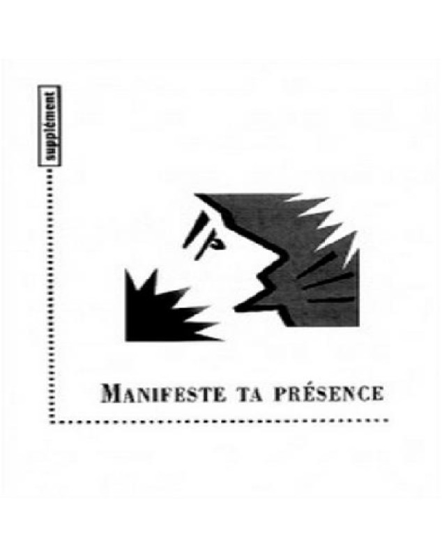 Manifeste ta présence