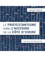 Le protestantisme dans l'histoire de la Côte d'Ivoire