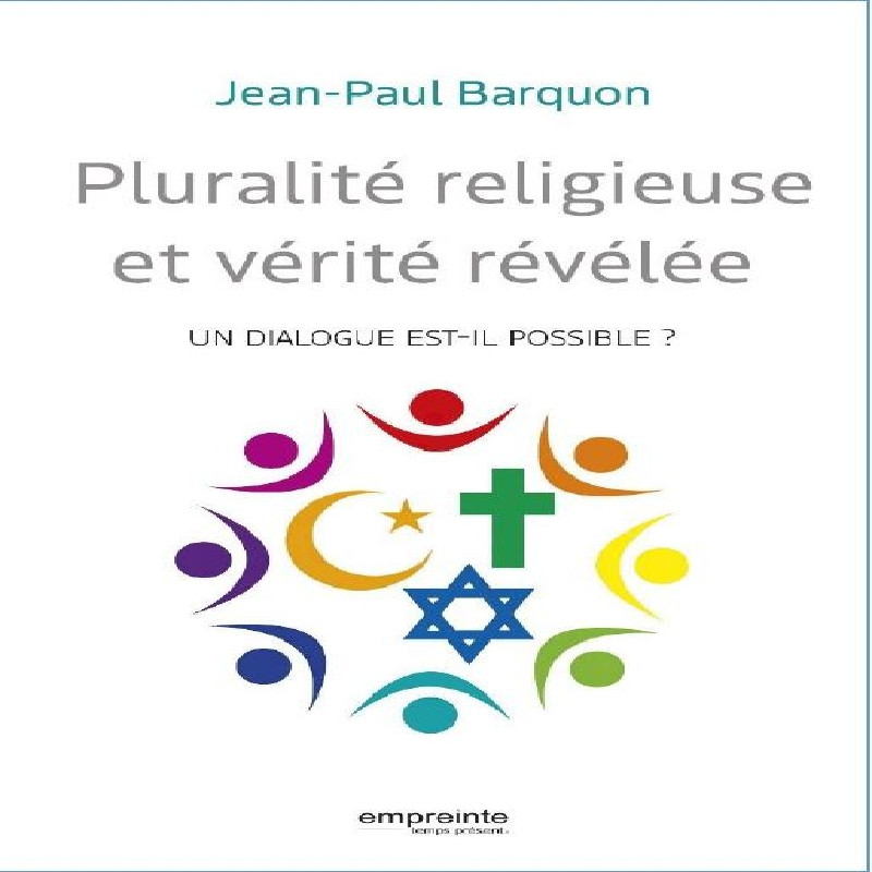 Pluralité religieuse et vérité révélée