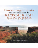 Encouragements en attendant le retour du Seigneur