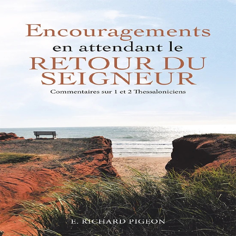 Encouragements en attendant le retour du Seigneur