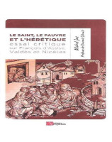 Le saint, le pauvre et l'hérétique