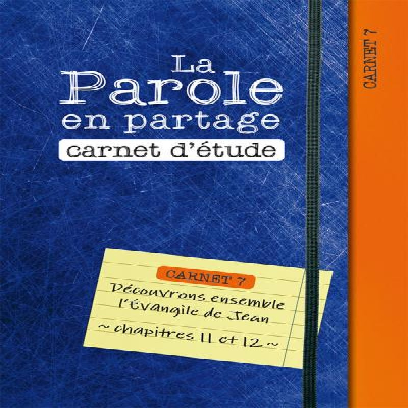 La Parole en partage - Carnet d'étude 7