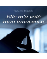 Elle m'a volé mon innocence