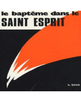 Le baptême dans le Saint-Esprit