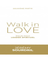 Walk in Love