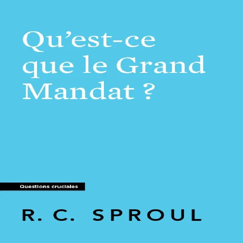 Qu'est-ce que le Grand Mandat ?