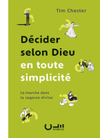 Décider selon Dieu en toute simplicité - Librairie 7 ici