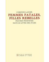 Femmes fatales, filles rebelles