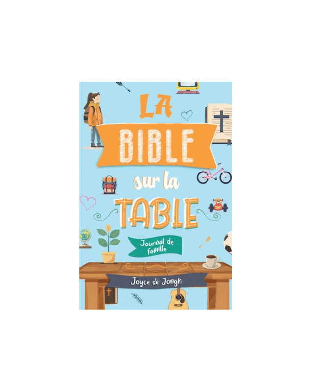 La Bible sur la table