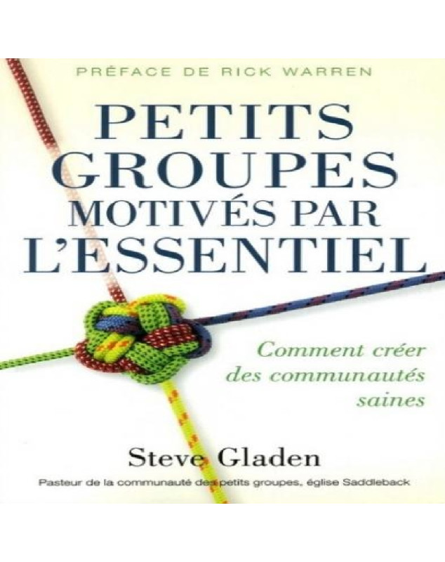 Petits groupes motivés par l'essentiel