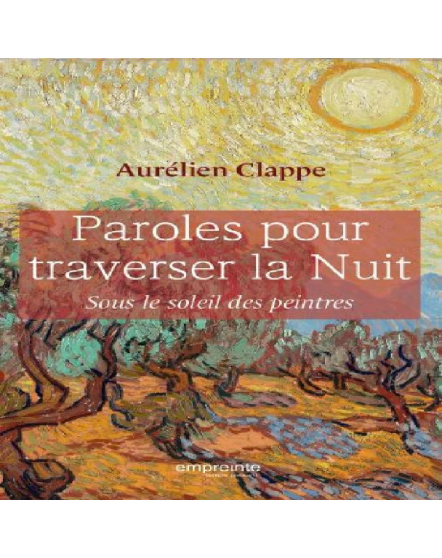 Paroles pour traverser la  nuit