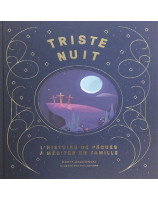 Triste nuit - Jour de joie