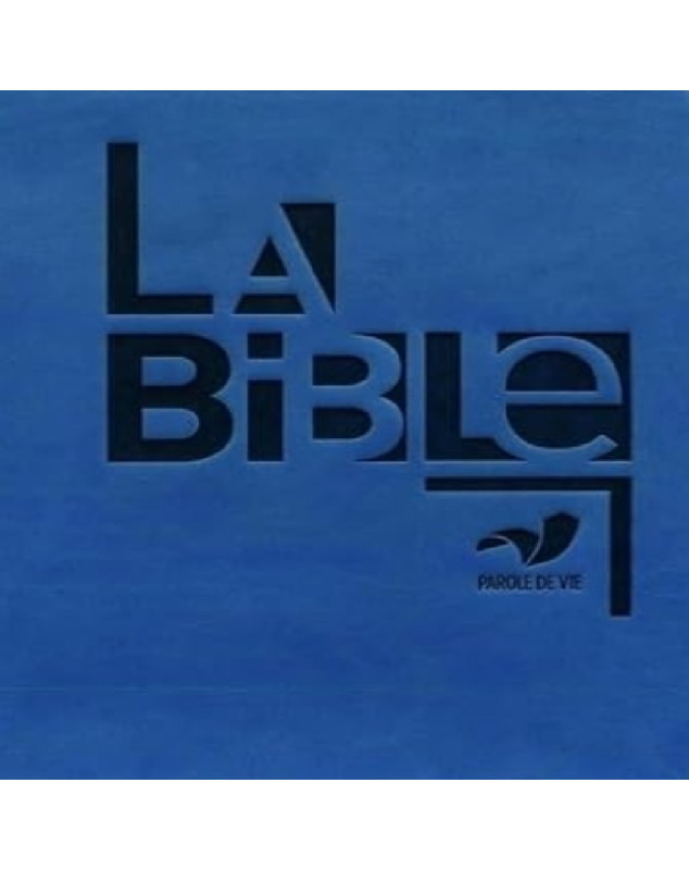 La Bible - Version Parole de Vie