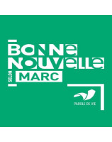 Bonne Nouvelle selon Marc