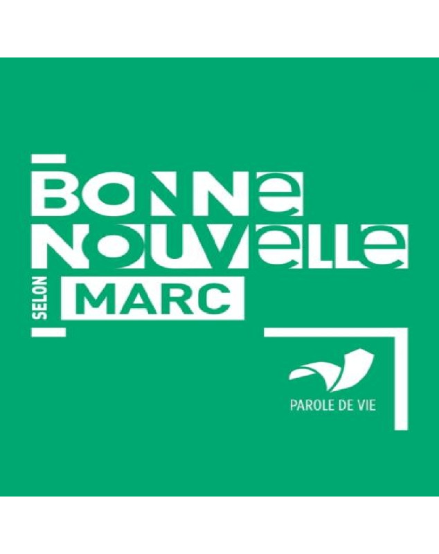 Bonne Nouvelle selon Marc