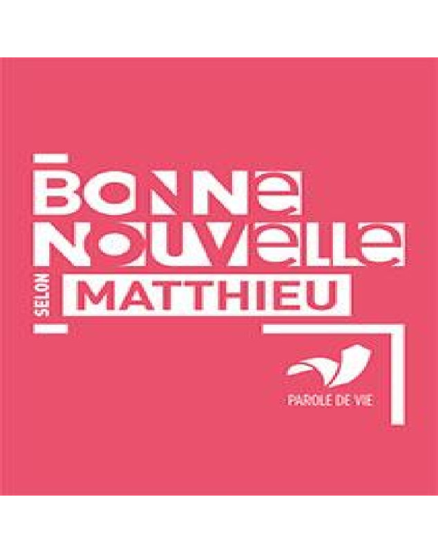 Bonne Nouvelle selon Matthieu