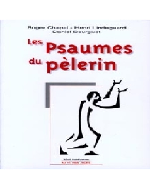 Les Psaumes du pèlerin Les Psaumes du pèlerin