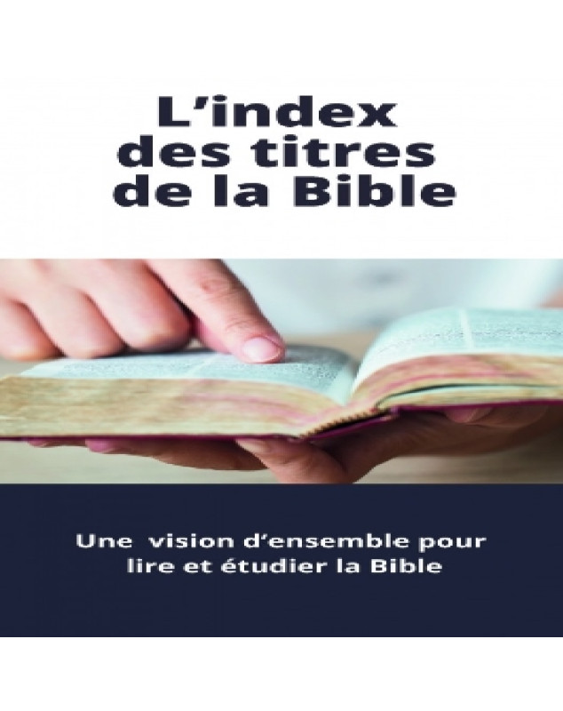 L’index des titres de la Bible