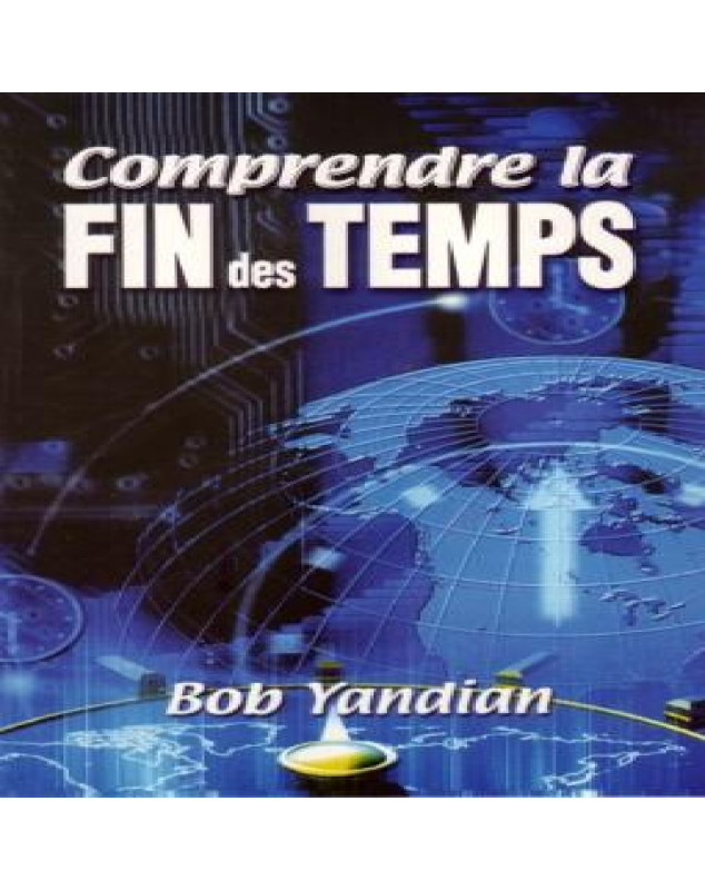 Comprendre la fin des temps