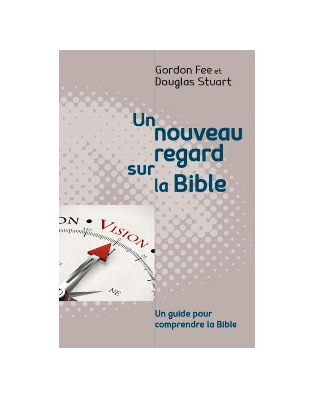 Un nouveau regard sur la Bible