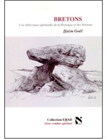 Bretons une délivrance spirituelle de la Bretagne et des Bretons