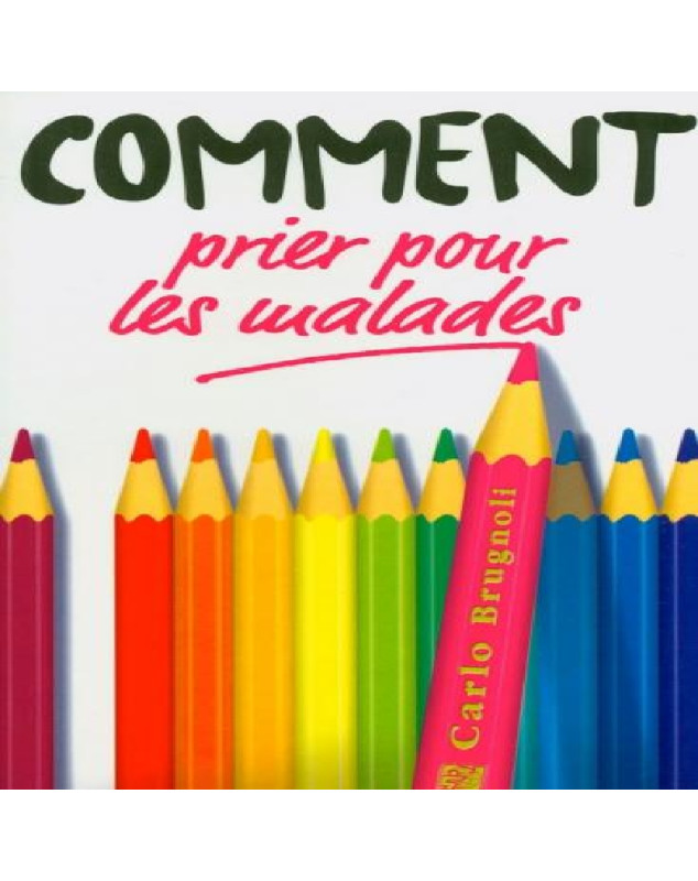 Comment prier pour les malades