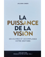 La puissance de la vision