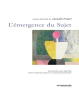L'émergence du sujet - Librairie 7 ici