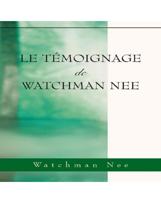 Le témoignage de Watchman Nee