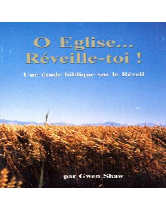 O Eglise réveille-toi