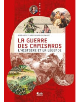 La Guerre des camisards, l'histoire et la légende - Librairie 7 ici