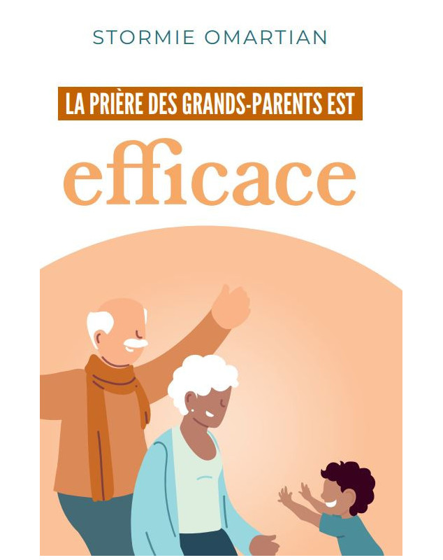 La prière des grands-parents est efficace