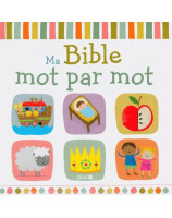 Ma Bible mot par mot - Librairie chrétienne 7 ici