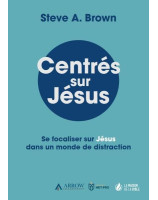 Centrés sur Jésus - Librairie 7 ICI