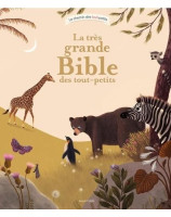 La très grande Bible des tout-petits